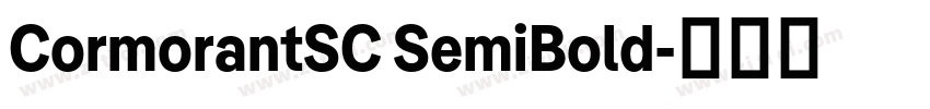 CormorantSC SemiBold字体转换 CormorantSC SemiBold字体转换